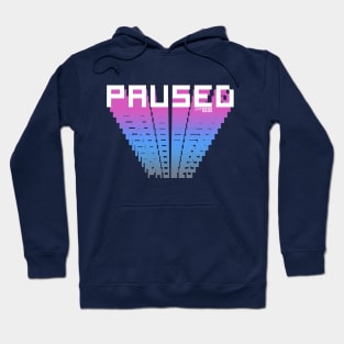 PAUSED Hoodie